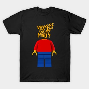 Where is my mind T-Shirt